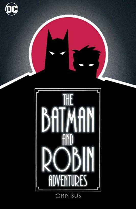 Batman And Robin Adventures Omnibus Hardcover