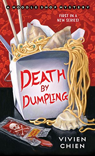 Death by Dumpling: A Noodle Shop Mystery ( Noodle Shop Mystery #1 )