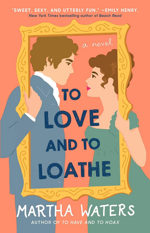 To Love and to Loathe: Volume 2 (The Regency Vows)