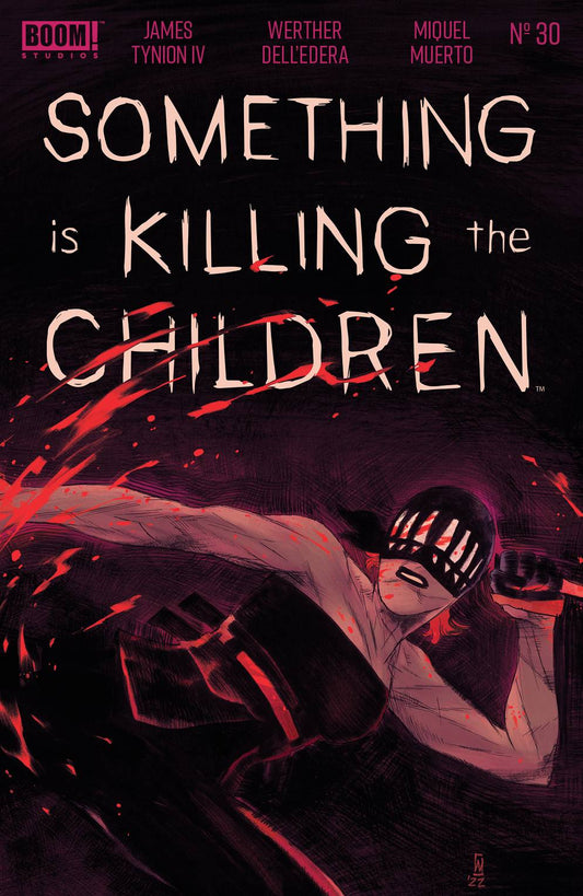 SOMETHING IS KILLING THE CHILDREN #30 | SELECT VARIANT COVER |