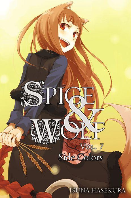SPICE AND WOLF GN VOL 07 NEW PTG